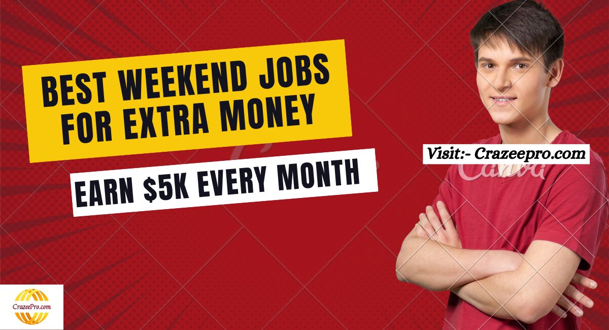 Weekend Jobs: Make Extra Money On Your Days Off